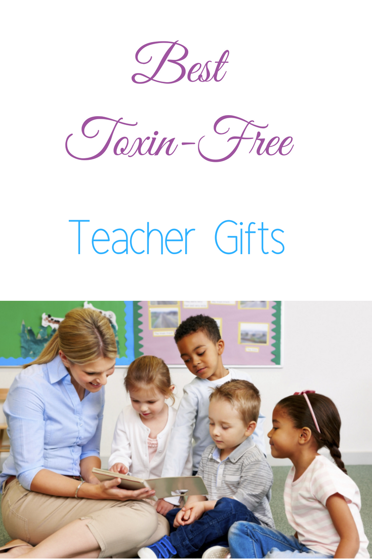 Best Toxin-Free Teacher Gifts