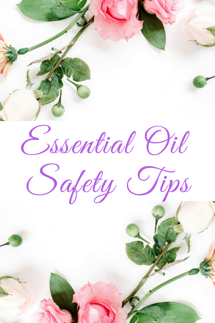Essential Oil Safety Tips