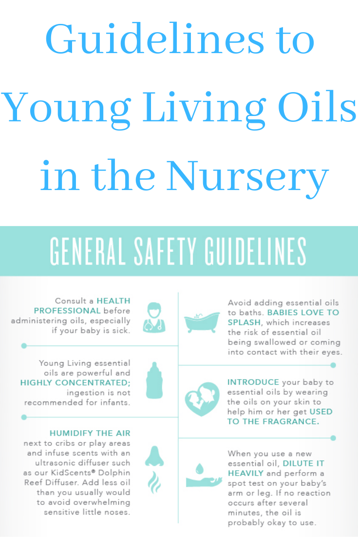 Guidelines to Oils in the Nursery Young Living #graceblossoms #youngliving #essentialoils #babies
