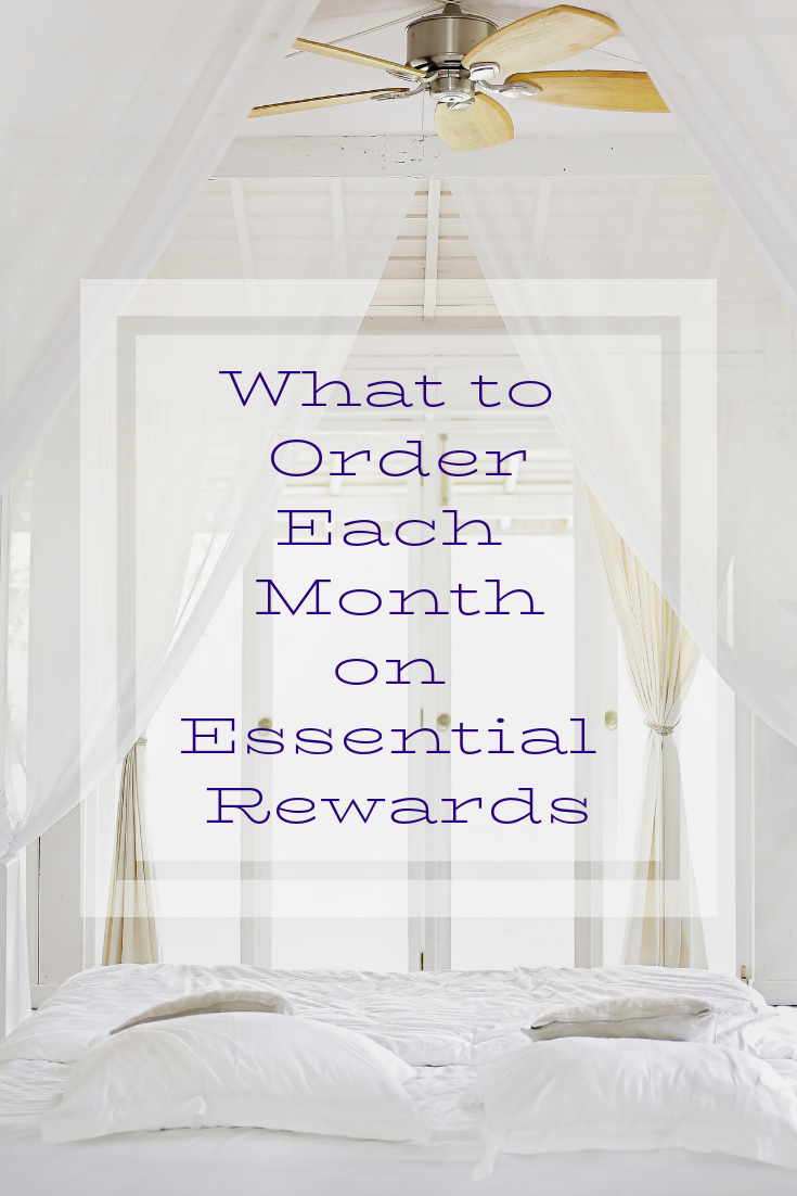 What to Order Each Month on Essential Rewards #graceblossoms #essentialrewards #essentialoils #youngliving #nongmo